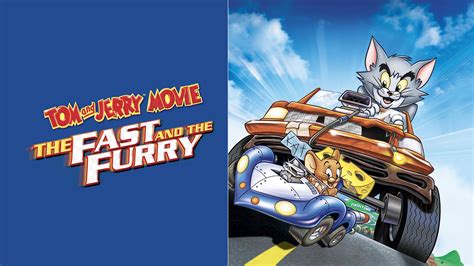 tom and jerry the fast and the furry movie